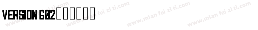 Version 602字体转换